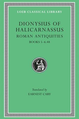 Dionysius of Halicarnassus - Roman Antiquities, Volume III, Inbunden