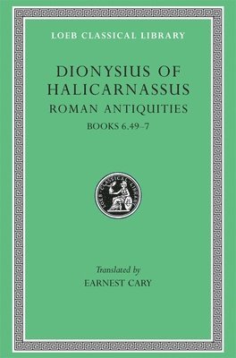 Dionysius of Halicarnassus - Roman Antiquities, Volume IV, Inbunden