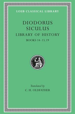 Diodorus Siculus - Library of History, Volume VI, Inbunden