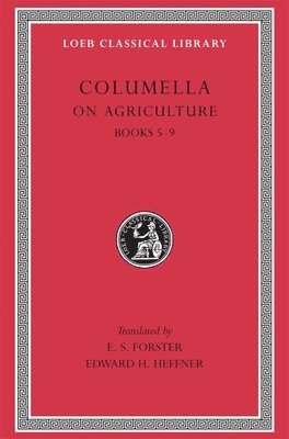 Columella - On Agriculture, Volume II, Inbunden