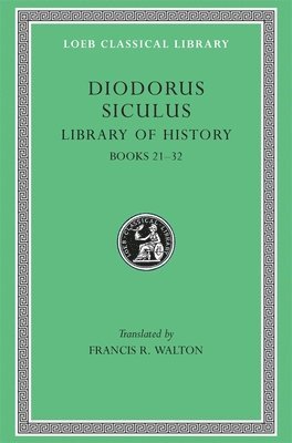 Diodorus Siculus - Library of History, Volume XI, Inbunden