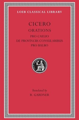bokomslag Pro Caelio. De Provinciis Consularibus. Pro Balbo
