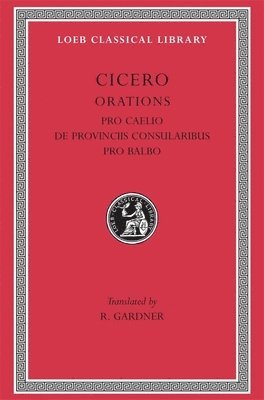 Pro Caelio. De Provinciis Consularibus. Pro Balbo 1