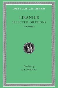 bokomslag Selected Orations, Volume I