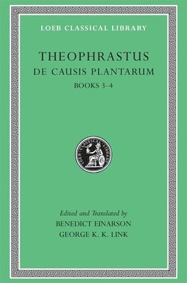 Theophrastus, Benedict Einarson, George Konrad Karl Link - De Causis Plantarum, Volume II, Inbunden