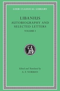 bokomslag Autobiography and Selected Letters, Volume I