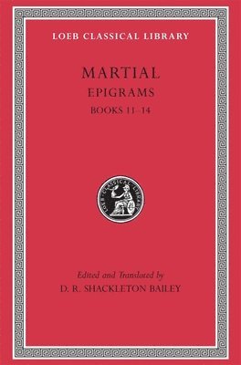 Martial, D. R. Shackleton Bailey, D R Shackleton Bailey - Epigrams, Volume III, Inbunden