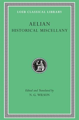 Aelian - Historical Miscellany, Inbunden