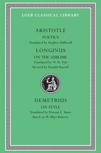 bokomslag Poetics. Longinus: On the Sublime. Demetrius: On Style