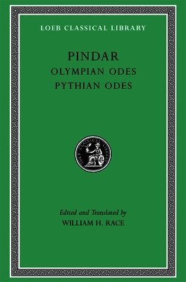 Pindar, William H. Race, William H Race - Olympian Odes. Pythian Odes, Inbunden