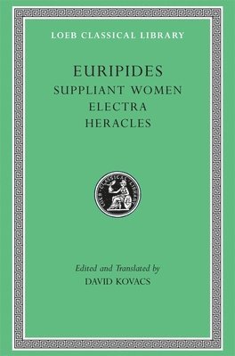 Suppliant Women. Electra. Heracles 1
