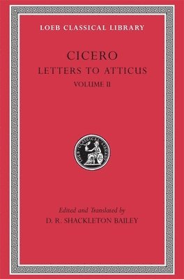 Cicero, D. R. Shackleton Bailey - Letters to Atticus, Volume II, Inbunden