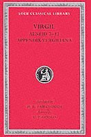 Virgil - Aeneid, Books 7–12. Appendix Vergiliana, Inbunden