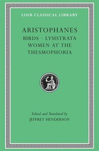 bokomslag Birds. Lysistrata. Women at the Thesmophoria