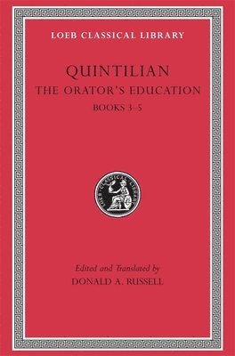 Orator’s Education, Volume II: Books 3–5