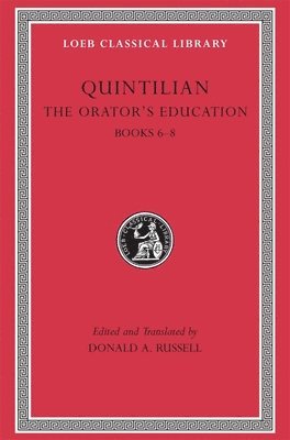 Quintilian, Donald A. Russell - The Orator’s Education, Volume III, Inbunden