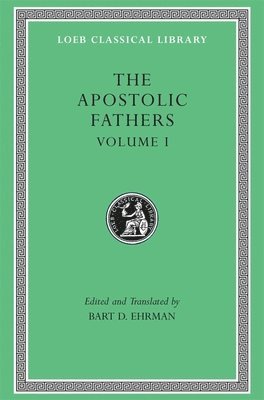 bokomslag Apostolic Fathers, Volume I