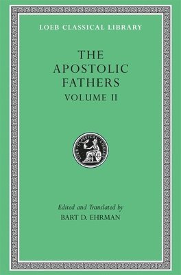 The Apostolic Fathers, Volume II 1