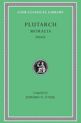 Plutarch - Moralia, Volume XVI, Inbunden