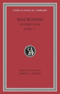 bokomslag Saturnalia, Volume I