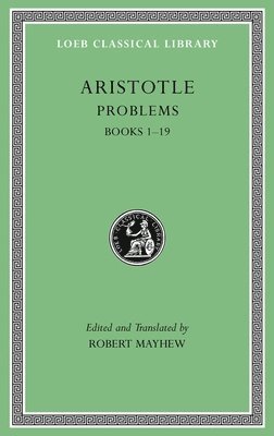 Aristotle, Robert Mayhew - Problems, Volume I, Inbunden