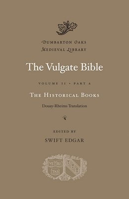 bokomslag The Vulgate Bible: Volume II The Historical Books: Douay-Rheims Translation: Part A