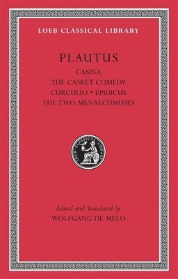 bokomslag Casina. The Casket Comedy. Curculio. Epidicus. The Two Menaechmuses