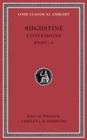 Augustine, Carolyn J. -B Hammond - Confessions, Volume I, Inbunden
