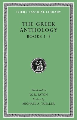The Greek Anthology, Volume I 1