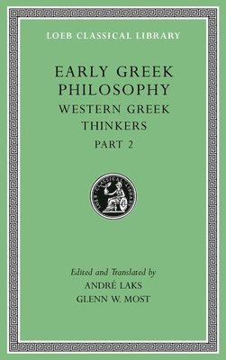André Laks, Glenn W Most - Early Greek Philosophy, Volume V, Inbunden