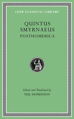 Quintus Smyrnaeus, Neil Hopkinson - Posthomerica, Inbunden
