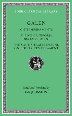 On Temperaments. On Non-Uniform Distemperment. The Souls Traits Depend on Bodily Temperament 1