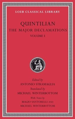 Quintilian, Antonio Stramaglia - Major Declamations, Volume I, Inbunden