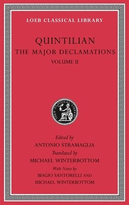 Quintilian, Antonio Stramaglia - Major Declamations, Volume II, Inbunden