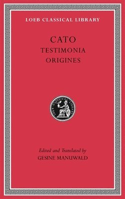 Cato, Gesine Manuwald - Testimonia. Origines, Inbunden