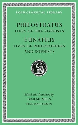 bokomslag Lives of the Sophists. Lives of Philosophers and Sophists