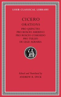 bokomslag Pro Quinctio. Pro Roscio Amerino. Pro Roscio Comoedo. Pro Tullio. De Lege Agraria