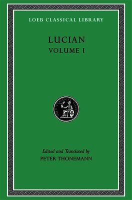 Lucian, Peter Thonemann - Lucian, Volume I, Inbunden