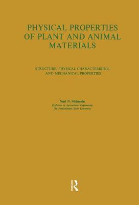 Nuri N. Mohsenin - Physical Properties of Plant and Animal Materials: v. 1: Physical Characteristics and Mechanical Properties, Inbunden