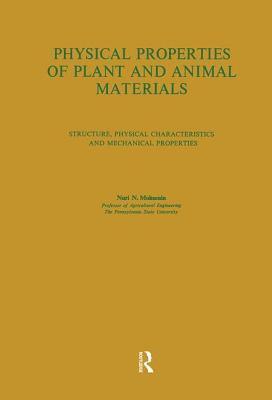 Physical Properties of Plant and Animal Materials: v. 1: Physical Characteristics and Mechanical Properties 1