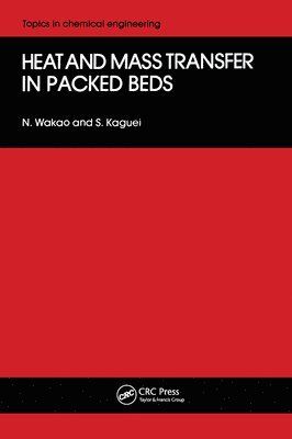 N. Wakao, S. Kaguei - Heat And Mass Transfer In Pack, Inbunden