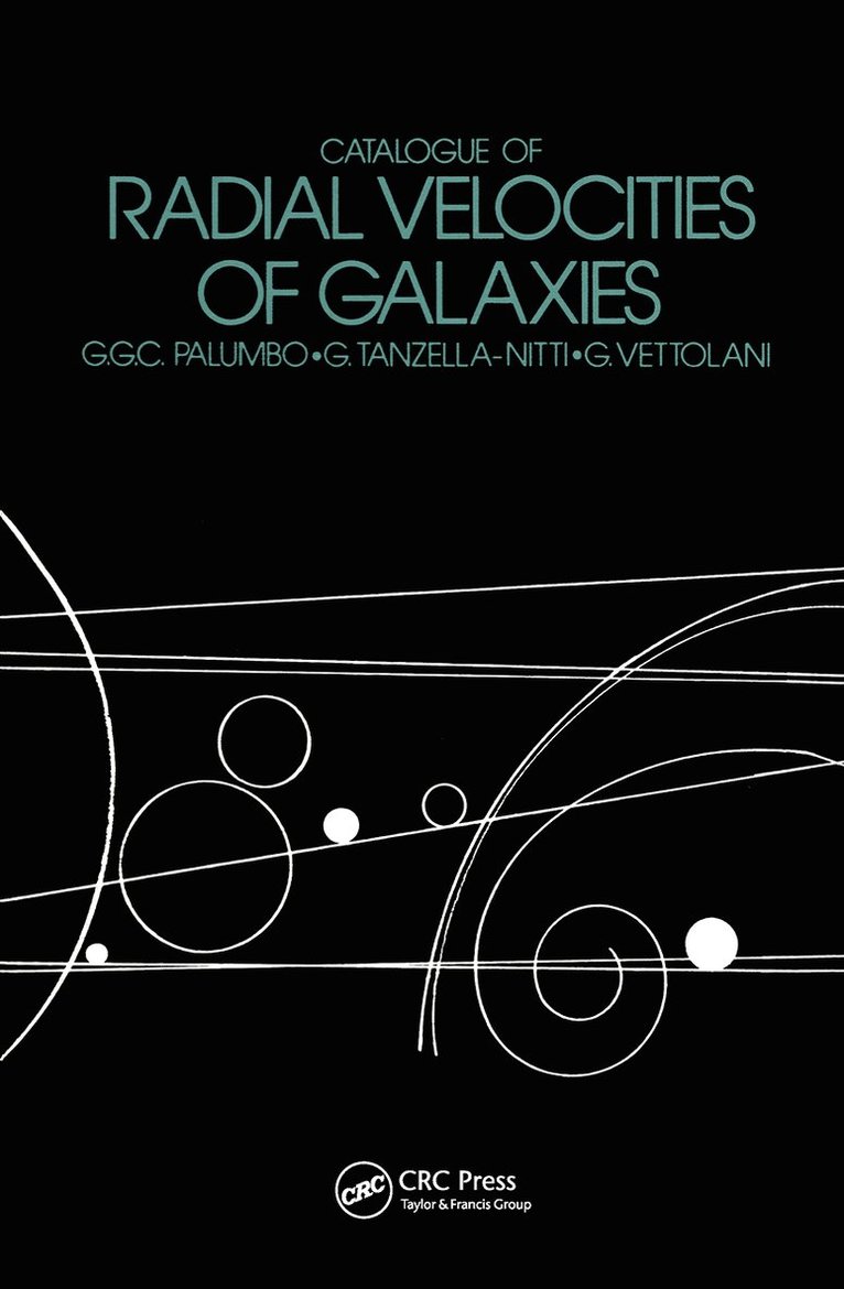 G. G. C. Palumbo, G. Tanzella-Nitti, G. Vetolani - Catalogue Of Radial Velocities, Inbunden