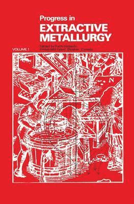 bokomslag Progress in Extractive Metallurgy: v. 1