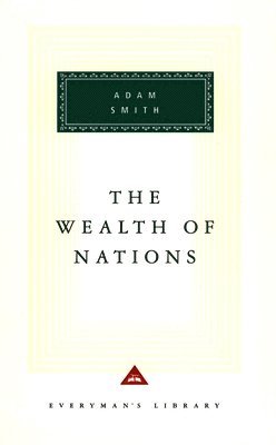 Adam Smith - The Wealth of Nations: Introduction by D. D. Raphael and John Bayley, Inbunden