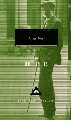 James Joyce - Dubliners: Introduction by John Kelly, Inbunden