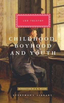 Leo Tolstoy, Nigel Cooper - Childhood, Boyhood, and Youth, Inbunden