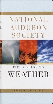 bokomslag National Audubon Society Field Guide to Weather
