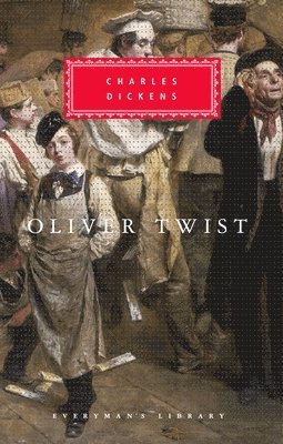 Charles Dickens - Oliver Twist: Introduction by Michael Slater, Inbunden