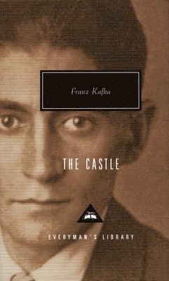 Franz Kafka - The Castle: Introduction by Irving Howe, Inbunden
