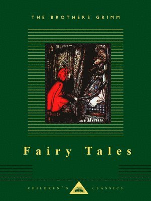 Brothers Grimm - Fairy Tales: Brothers Grimm; Illustrated by Arthur Rackham, Inbunden